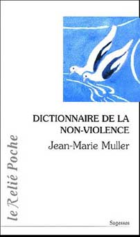 Dictionnaire de la non violence
